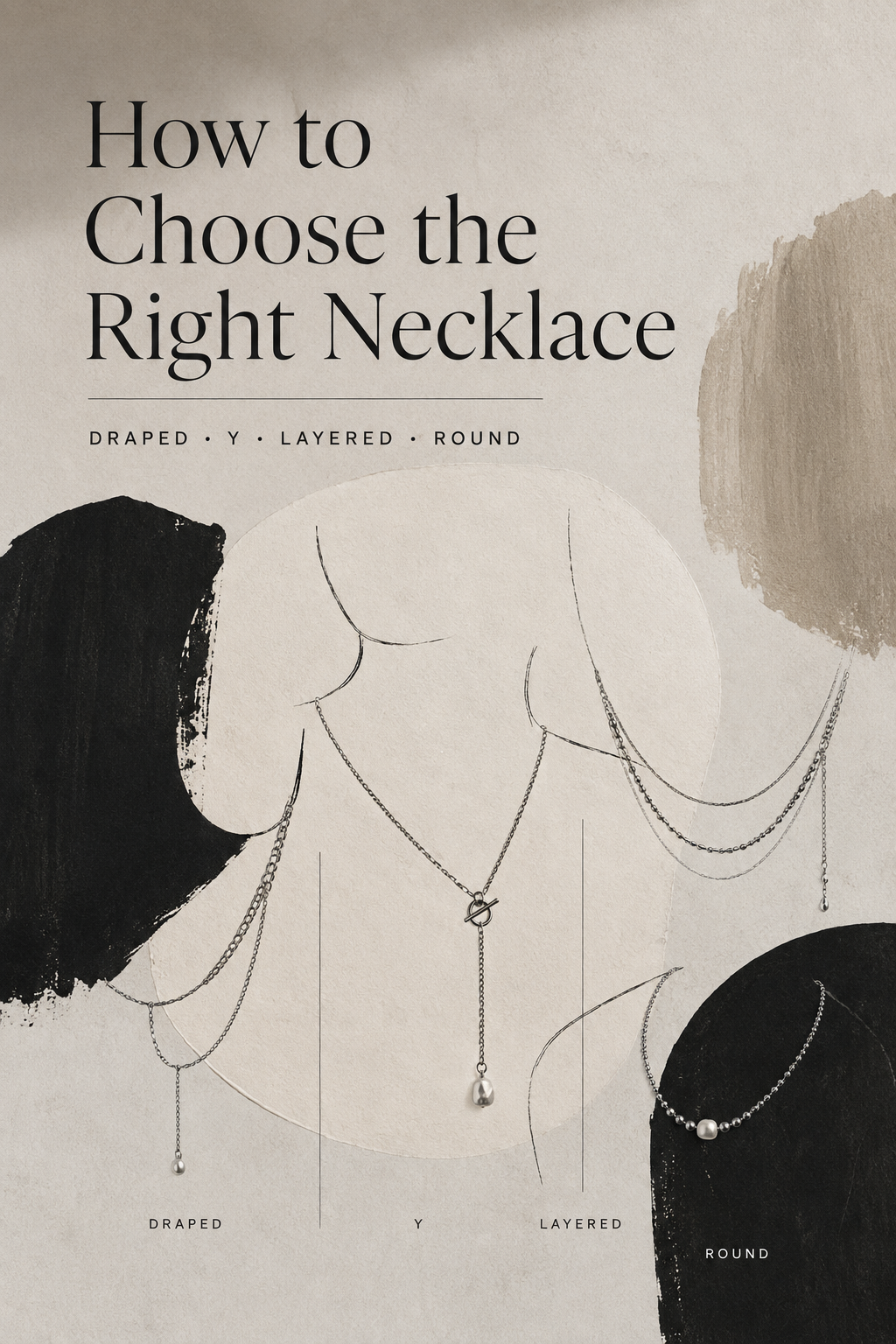 So Many Necklace Styles — How Do I Choose the Right One?